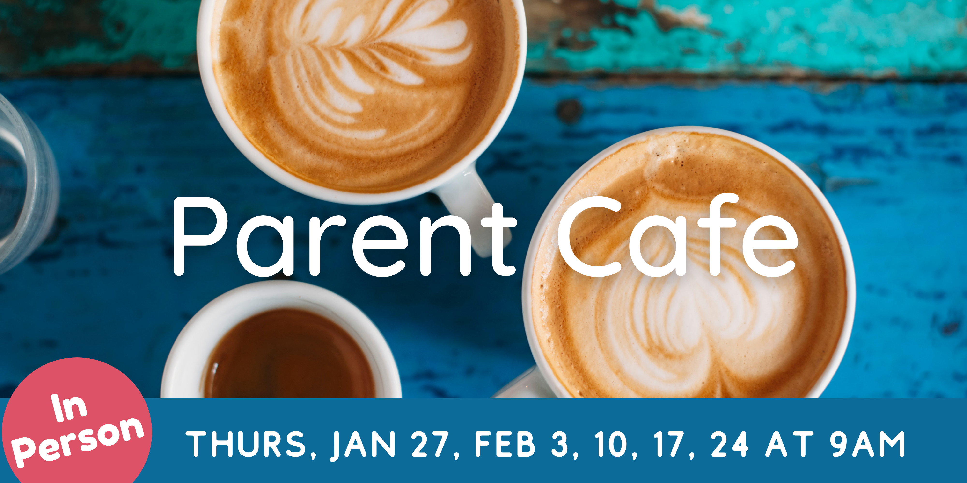Parent Cafe registration link